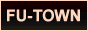 ��¯���� FU-TOWN